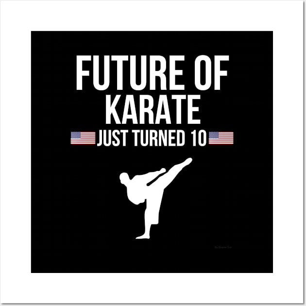 Future Of Karate Just Turned 10 Birthday Gift Idea For 10 Wall Art by giftideas